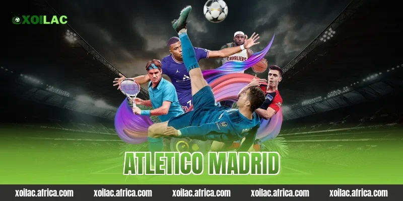 atletico madrid