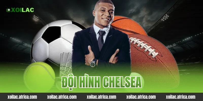 đội hình chelsea
